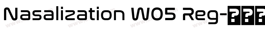 Nasalization W05 Reg字体转换